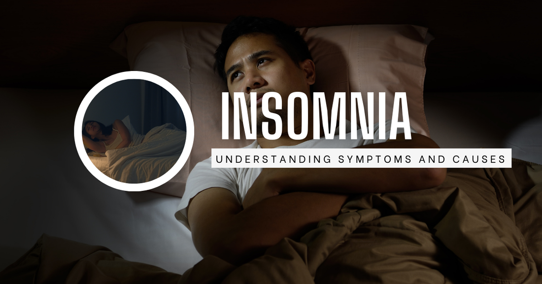 Insomnia: Understanding Symptoms and Causes