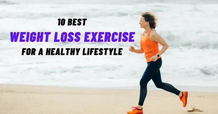 10 best weight loss exercise for a healthy lifestyle