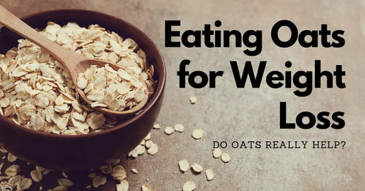 Eating Oats for Weight Loss