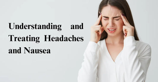 Understanding and Treating Headaches and Nausea: Effective Pain Reduction Techniques