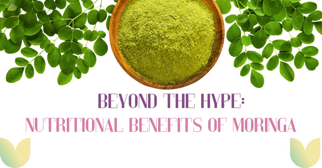 Nutritional Benefits of Moringa