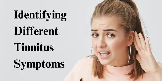 Identifying Different Tinnitus Symptoms